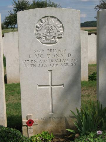 Inscription reads: 5182 Private R McDonald. 1st Bn. Australian INE 24th July 1916 Age 33. My Friend